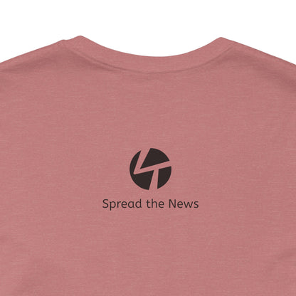 Spread the News Tee